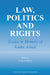 Law, Politics and Rights: Essays in Memory of Kader Asmal by Tiyanjana Maluwa