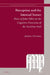 Perception and the Internal Senses: Peter of John Olivi on the Cognitive Functions of the Sensitive Soul by Juhana Toivanen
