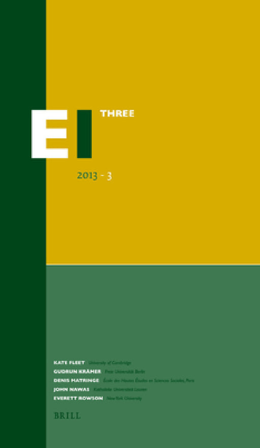 Encyclopaedia of Islam - Three 2013-3 by Kate Fleet