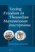 Taxing Freedom in Thessalian Manumission Inscriptions by Rachel Zelnick-Abramovitz