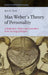 Max Weber's Theory of Personality: Individuation, Politics and Orientalism in the Sociology of Religion by Sara R. Farris