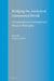 Bridging the Analytical Continental Divide: A Companion to Contemporary Western Philosophy by Tiziana Andina
