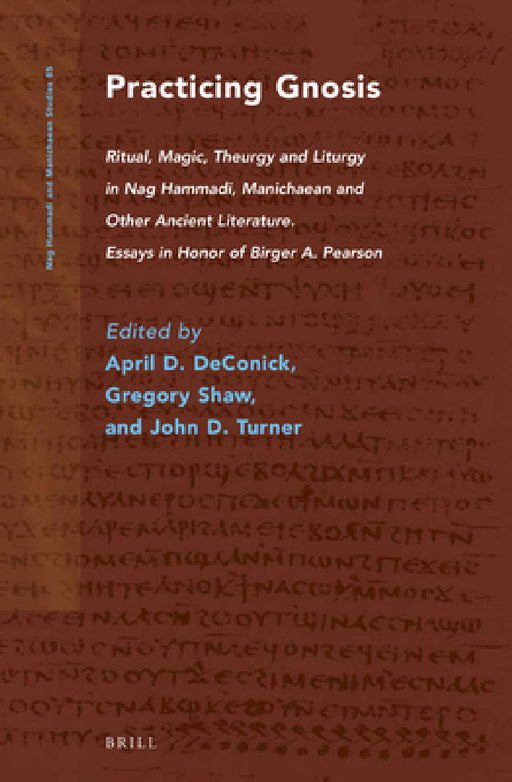 Practicing Gnosis by April Deconick