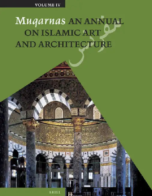 Muqarnas, Volume 4 by Oleg Grabar