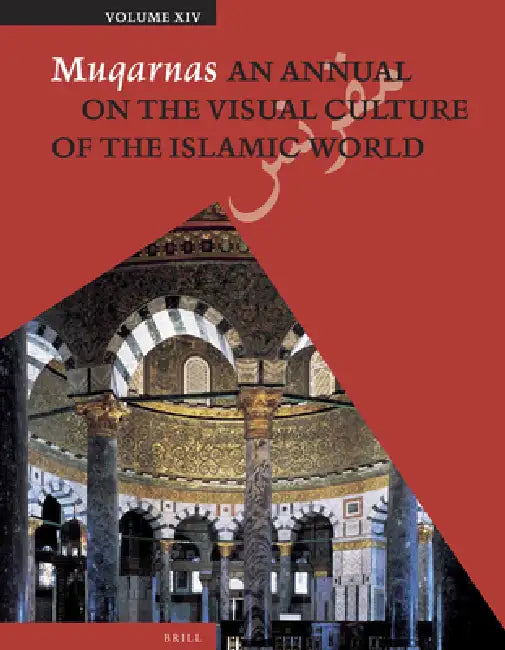 Muqarnas, Volume 14 by Gülru Necipoglu