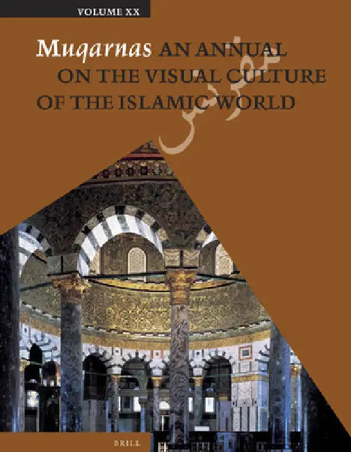 Muqarnas, Volume 20 by Gülru Necipoğlu