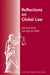 Reflections on Global Law by Shavana Musa, Eefje De Volder