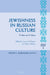 Jewishness in Russian Culture: Within and Without by Leonid Katsis, Helen Tolstoy