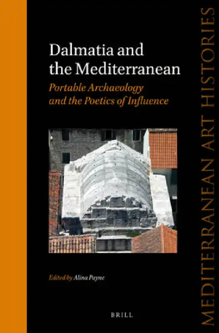 Dalmatia and the Mediterranean by Alina Payne