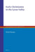 Early Christianity in the Lycus Valley by Ulrich Huttner