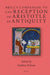 Brill's Companion to the Reception of Aristotle in Antiquity by Andrea Falcon