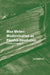 Max Weber: Modernisation as Passive Revolution: A Gramscian Analysis by Max Henninger, Jan Rehmann