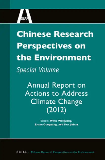 Chinese Research Perspectives on the Environment, Special Volume by Wang Weiguang