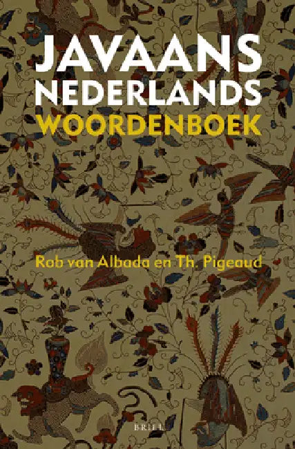 Javaans-Nederlands Woordenboek (2 Vols) by R. Van Albada, Theodore G. Th Pigeaud