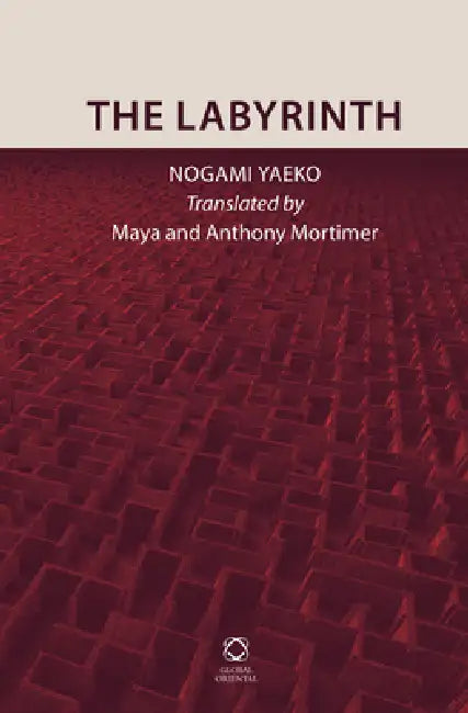 The Labyrinth by Maya Mortimer, Anthony Mortimer, Nogami Yaeko