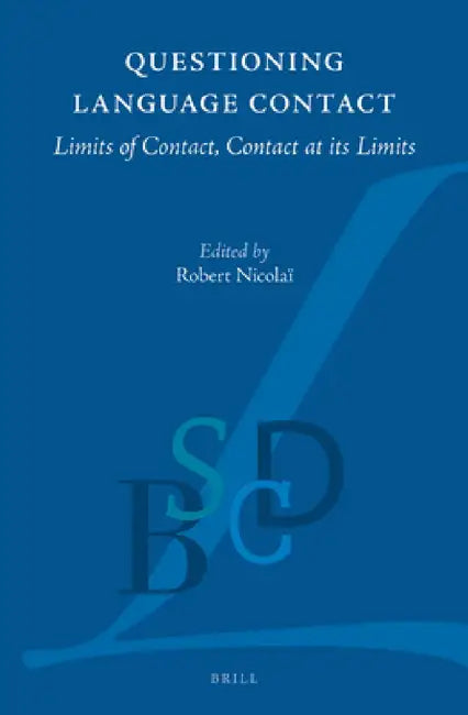 Questioning Language Contact by Robert Nicolaï