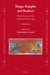Kings, Knights and Bankers: The Collected Articles of Richard W. Kaeuper by Richard Kaeuper, Christopher Guyol