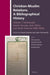 Christian-Muslim Relations. a Bibliographical History. Volume 7 Central and Eastern Europe, Asia, Africa and South America (1500-1600) by David Thomas, John A. Chesworth