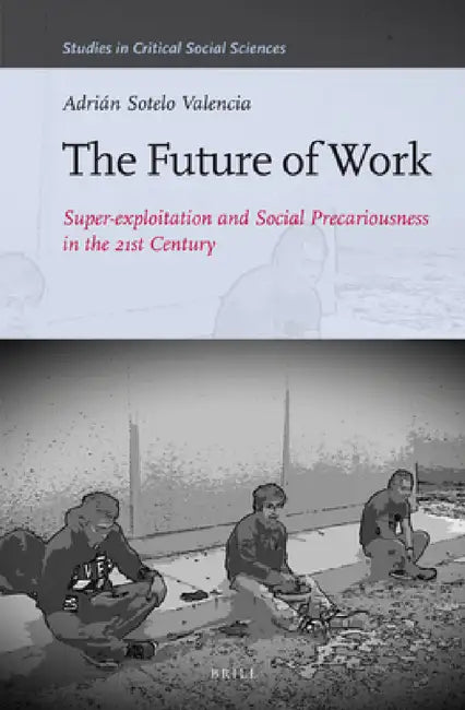 The Future of Work by Adrián Sotelo Valencia