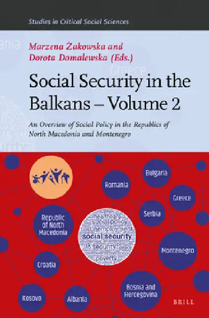 Social Security in the Balkans - Volume 2 by Marzena Żakowska
