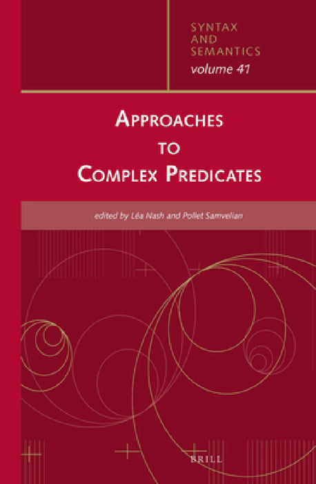 Approaches to Complex Predicates by Léa Nash