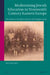Modernizing Jewish Education in Nineteenth Century Eastern Europe: The School as the Shrine of the Jewish Enlightenment by Mordechai Zalkin