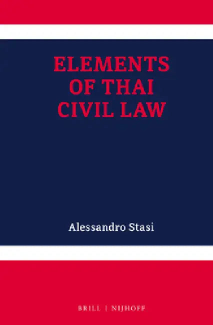 Elements of Thai Civil Law by Alessandro Stasi