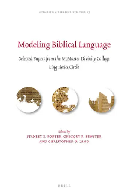 Modeling Biblical Language by Stanley E. Porter