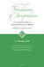 The Foundations of Jurisprudence - An Introduction to Imāmī Shīʿī Legal Theory by Al-ʿallām Al-Ḥillī