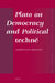 Plato on Democracy and Political Technē by Anders Sorensen