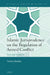 Islamic Jurisprudence on the Regulation of Armed Conflict: Text and Context by Nesrine Badawi