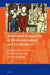 Devotional Interaction in Medieval England and its Afterlives by Elisa A. Foster