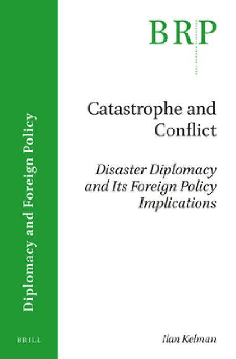 Catastrophe and Conflict by Ilan Kelman