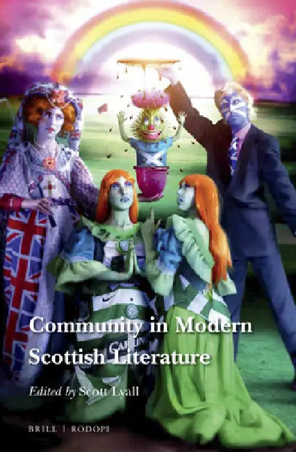 Community in Modern Scottish Literature by Scott Lyall