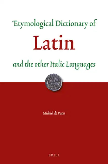 Etymological Dictionary of Latin by Michiel Vaan