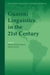 Guarani Linguistics in the 21st Century by Bruno Estigarribia, Justin Pinta