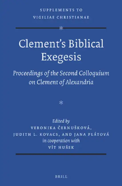 Clement's Biblical Exegesis by Veronika Černusková
