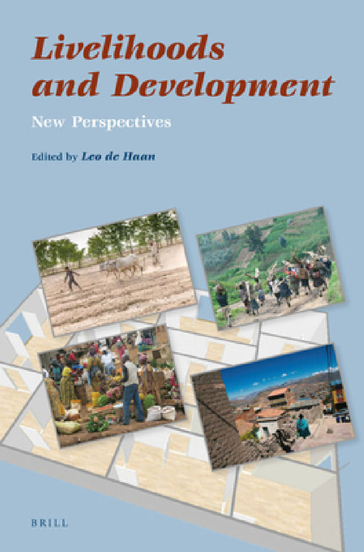 Livelihoods and Development by Leo Haan