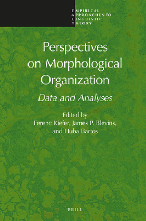 Perspectives on Morphological Organization by Ferenc Kiefer