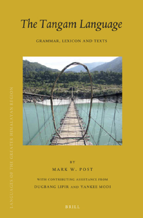 The Tangam Language by Mark W. Post