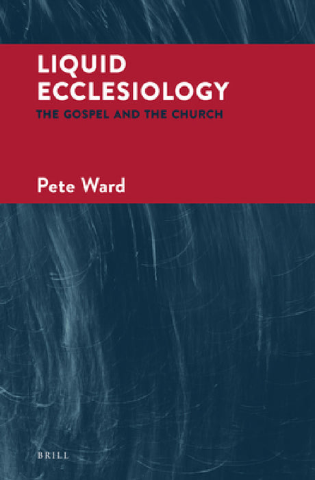 Liquid Ecclesiology by Pete Ward