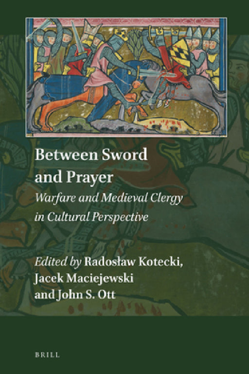 Between Sword and Prayer by Radoslaw Kotecki