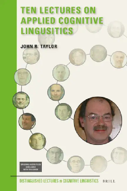 Ten Lectures on Applied Cognitive Linguistics by John Taylor