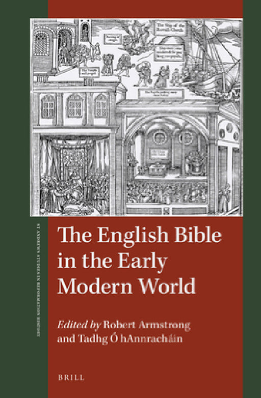 The English Bible in the Early Modern World by Robert Armstrong