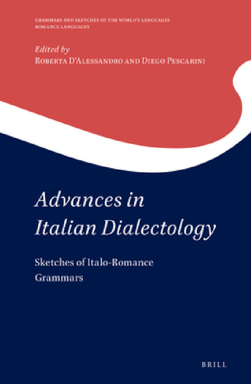 Advances in Italian Dialectology by Diego Pescarini