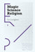 Magic Science Religion by Ira Livingston