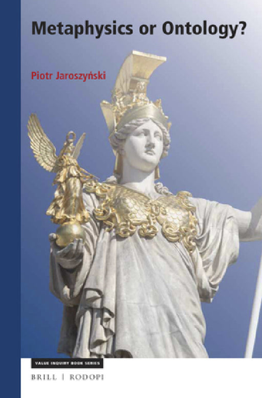 Metaphysics or Ontology? by Piotr Jaroszyński