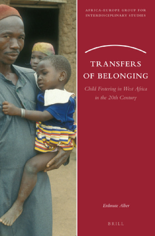 Transfers of Belonging by Erdmute Alber