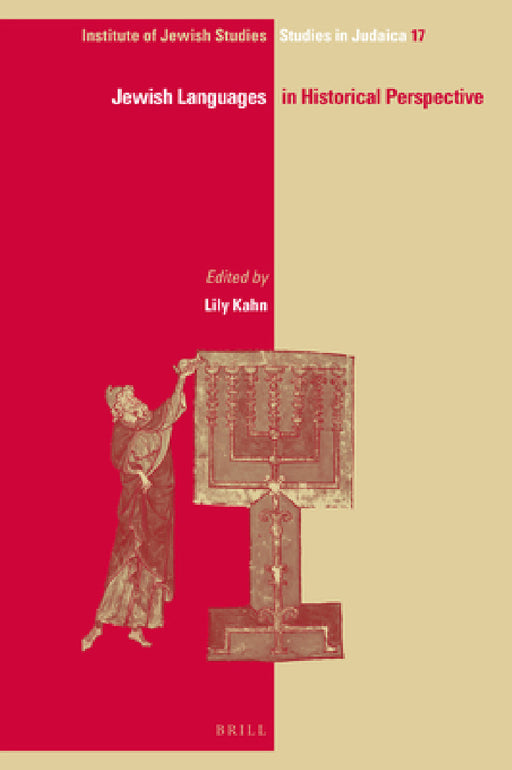 Jewish Languages in Historical Perspective by Lily Kahn