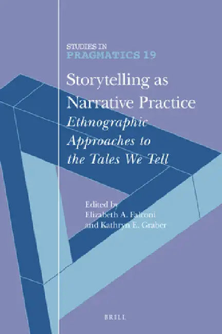 Storytelling as Narrative Practice by Elizabeth Falconi
